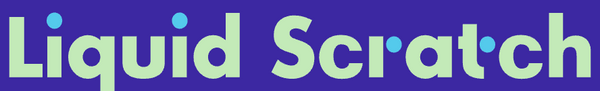 Liquid Scratch